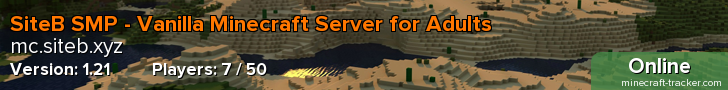SiteB SMP - Vanilla Minecraft Server for Adults